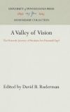 Book cover for Valley of Vision: The Heavenly Journey of Abraham Ben Hananiah Yagel