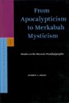 Book cover for From Apocalypticism to Merkabah Mysticism: Studies in the Slavonic Pseudepigrapha