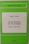 Book cover for On the Threshold of a New Kabbalah: Kafka's Later Tales