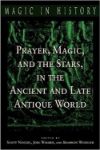 Book cover for Prayer, Magic, and the Stars in the Ancient and Late Antique World