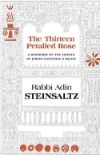 Book cover for Thirteen Petalled Rose: A Discourse on the Essence of Jewish Existence And Belief