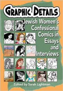 Graphic Details Jewish Women S Confessional Comics