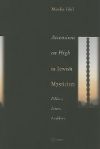 Book cover for Ascensions on High in Jewish Mysticism: Pillars, Lines, Ladders