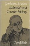 Book cover for Gershom Scholem, Kabbalah and Counter History