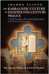Book cover for Kabbalistic Culture of Eighteenth-century Prague: Ezekiel Landau And His Contemporaries