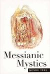 Book cover for Messianic Mystics
