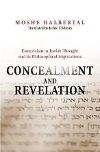 Book cover for Concealment and Revelation: Esotericism in Jewish Thought and its Philosophical Implications