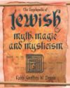 Book cover for Encyclopedia of Jewish Myth, Magic and Mysticism