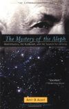 Book cover for Mystery of the Aleph: Mathematics, the Kabbalah, and the Human Mind