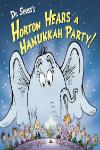 Poster for Dr. Seuss's Horton Hears a Hanukkah Party! by Leslie Kimmelman