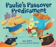Poster for Paulie's Passover Predicament by Jane Sutton and Barbara Vagnozzi
